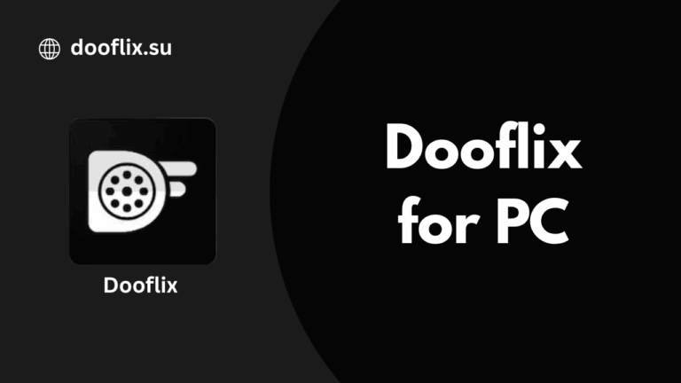 Dooflix for PC