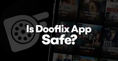 Dooflix App Safe to Use